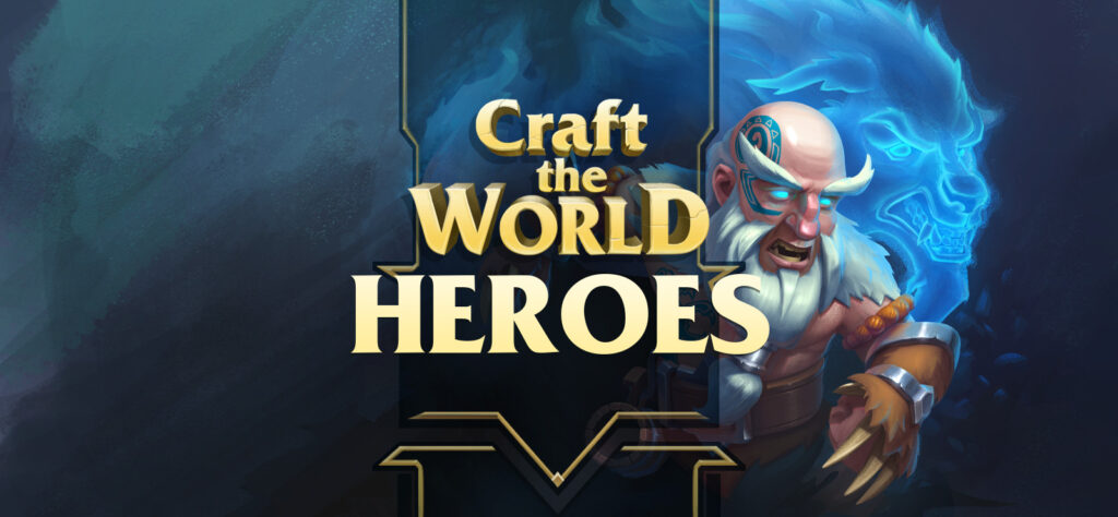 Craft The World Heroes