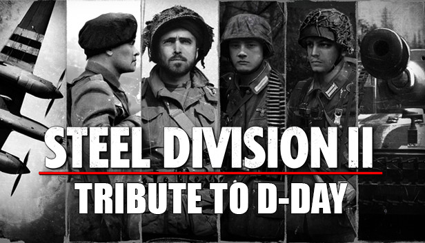 Steel Division 2 Tribute to D-Day